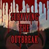 Surviving the Outbreak