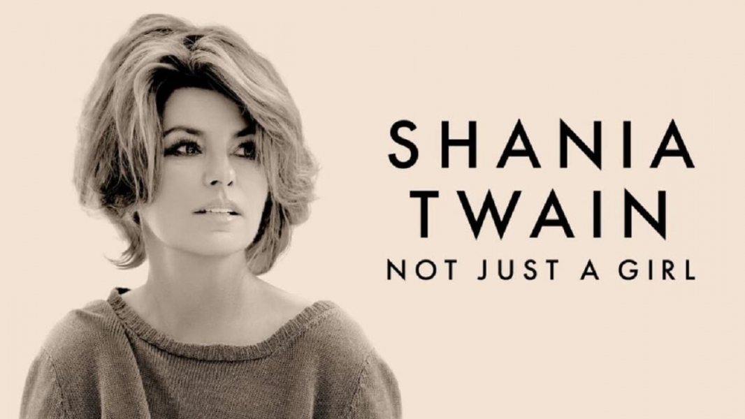 Shania Twain: Not Just a Girl