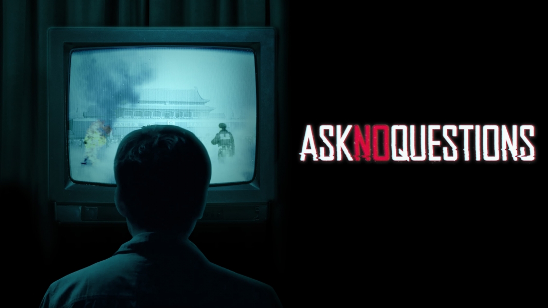 Ask No Questions