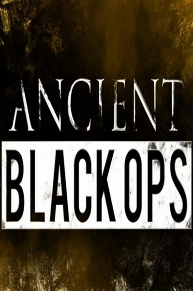 Ancient Black Ops