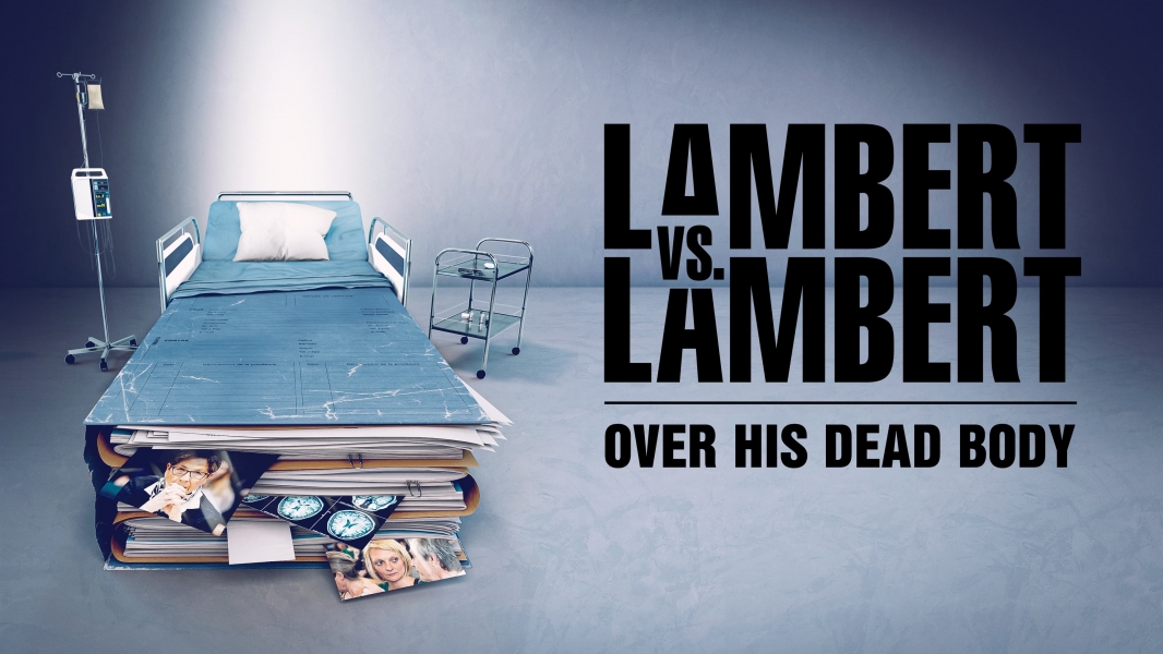 Lambert vs. Lambert: Over His Dead Body