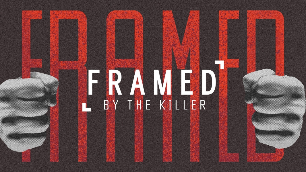 Framed By the Killer