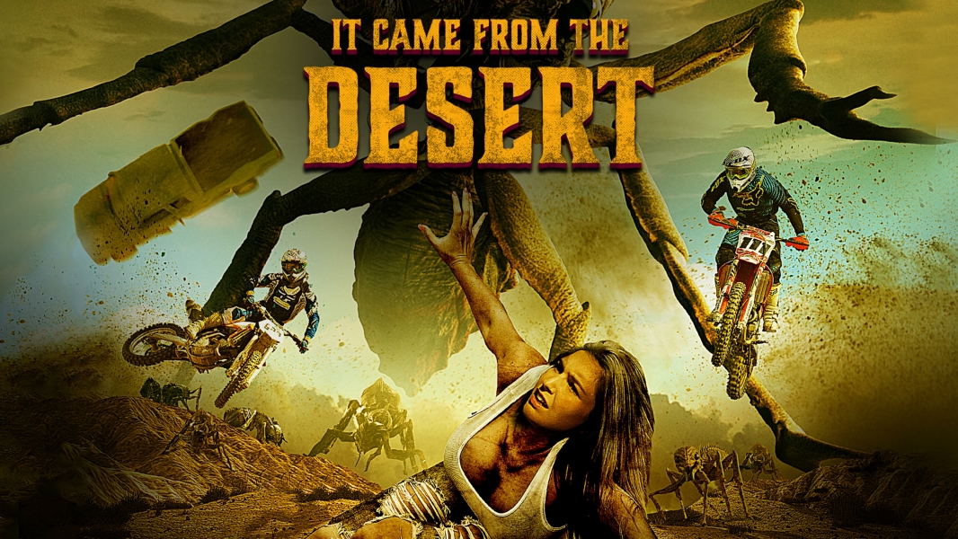 It Came from the Desert