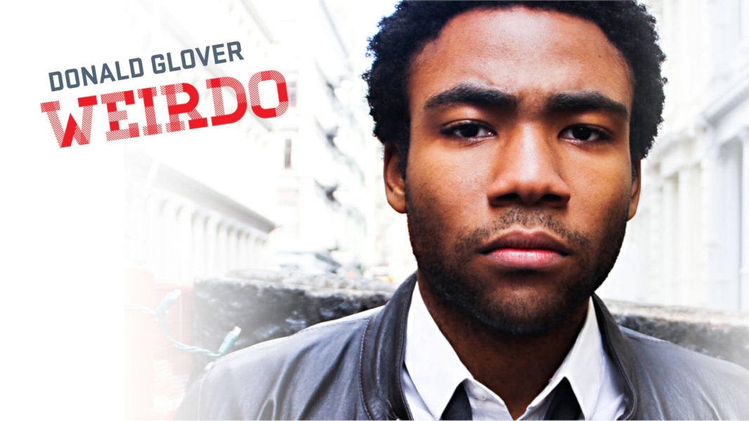 Donald Glover: Weirdo