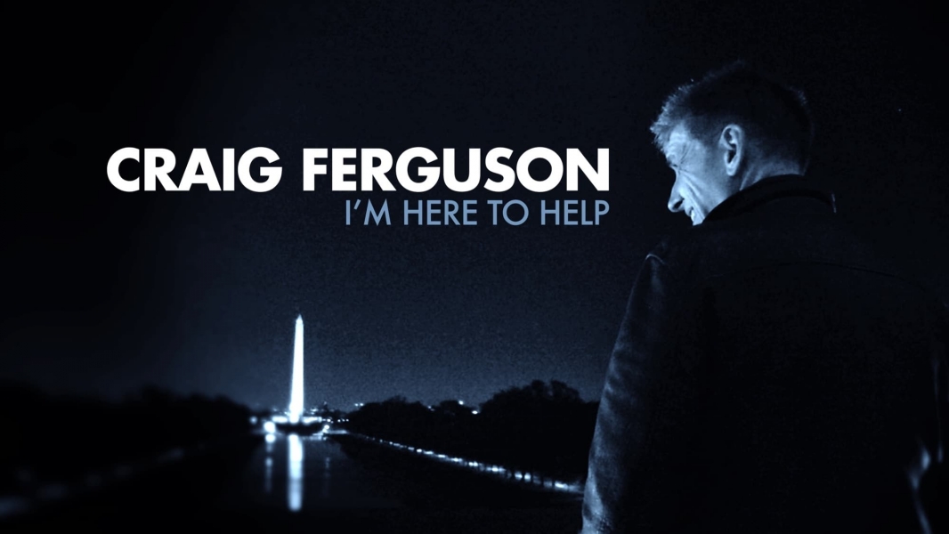 Craig Ferguson: I'm Here to Help