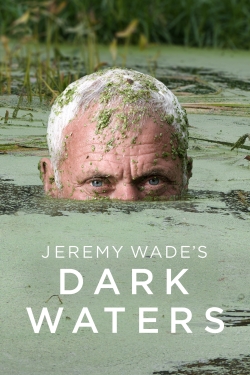 Jeremy Wade's Dark Waters